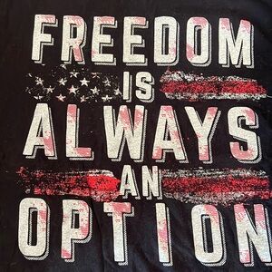 Grunt Style Women’s XL Freedom is always an Option T-shirt